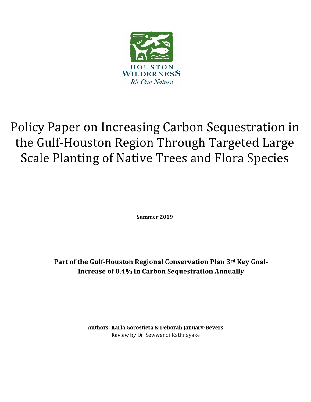 Policy Paper on Increasing Carbon Sequestration in the Gulf-Houston Region Through Targeted Large Scale Planting of Native Trees and Flora Species