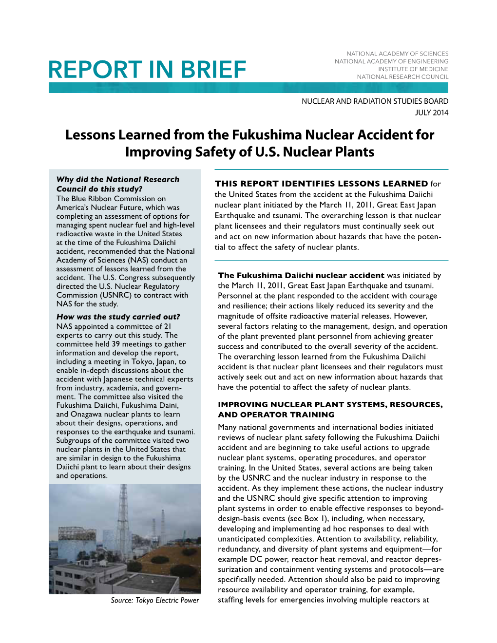 Lessons Learned from the Fukushima Nuclear Accident for Improving Safety of U.S