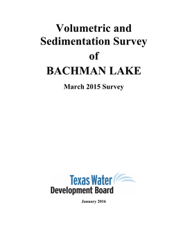 Volumetric and Sedimentation Survey of BACHMAN LAKE March 2015 Survey