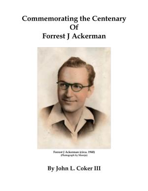 Commemorating the Centenary of Forrest J Ackerman