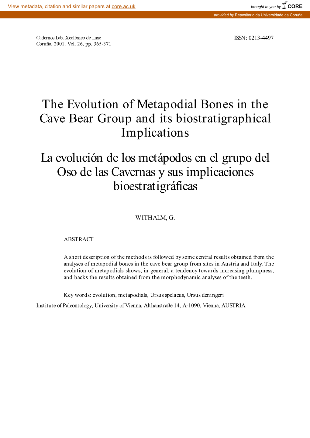 The Evolution of Metapodial Bones in the Cave Bear Group And