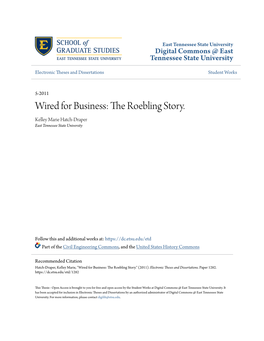 Wired for Business: the Roebling Story. Kelley Marie Hatch-Draper East Tennessee State University