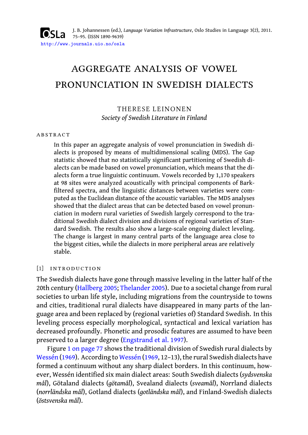 Aggregate Analysis of Vowel Pronunciation in Swedish Dialects