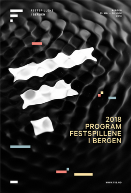 2018 Program Festspillene I Bergen
