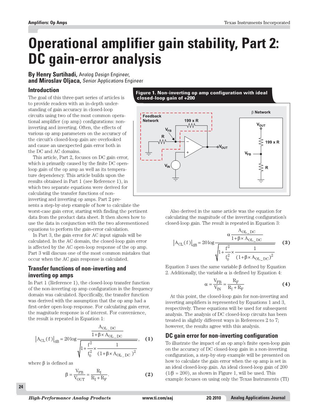 Operational Amplifier Gain Stability, Part 2: DC Gain-Error Analysis by Henry Surtihadi, Analog Design Engineer, and Miroslav Oljaca, Senior Applications Engineer