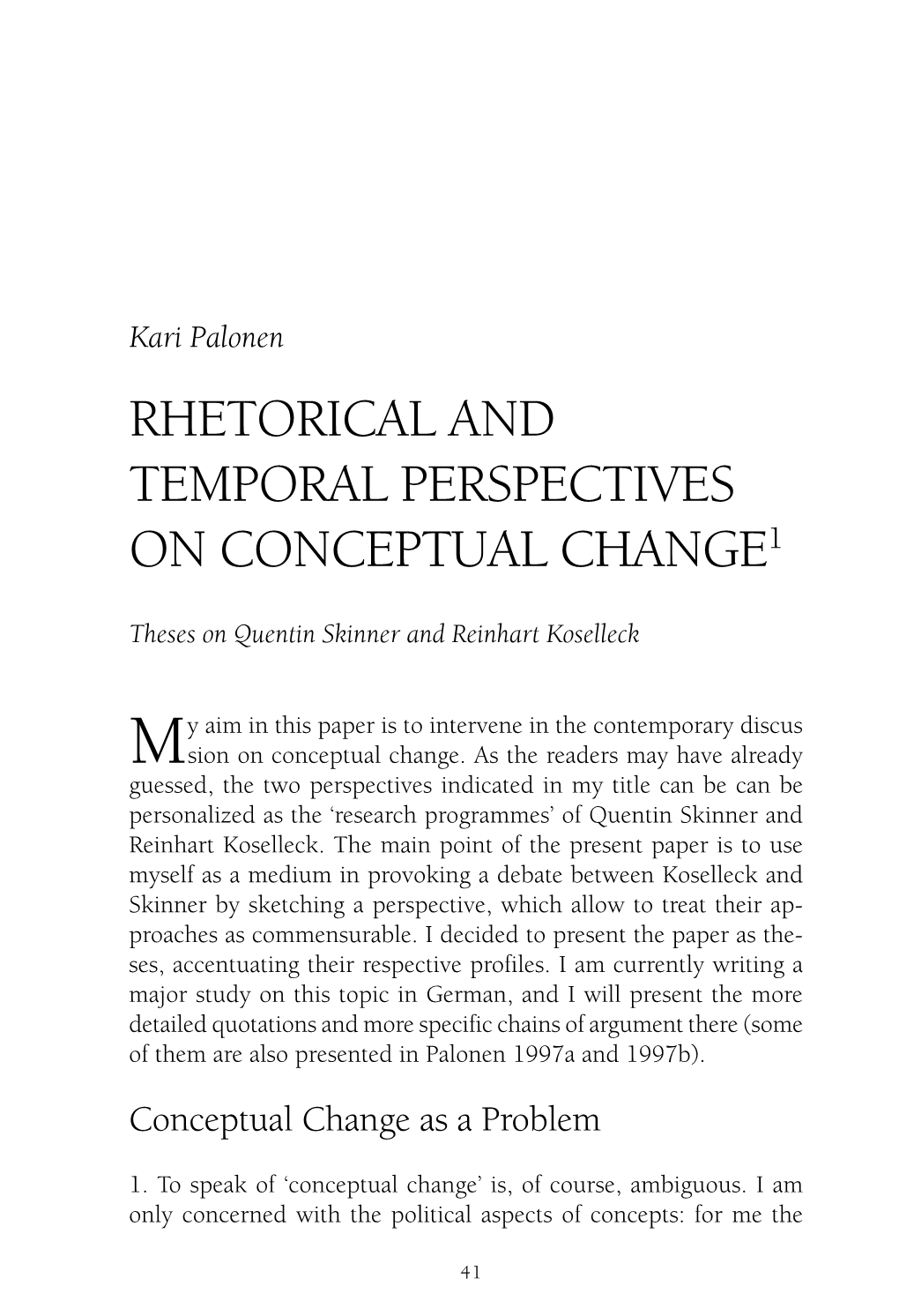 Rhetorical and Temporal Perspectives on Conceptual Change1