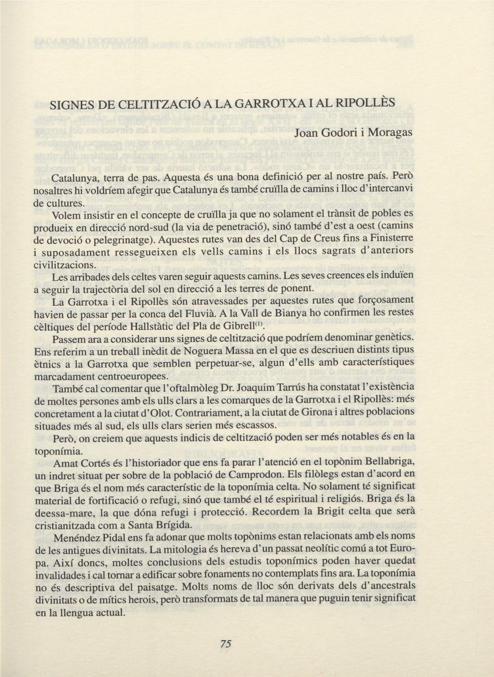 SIGNES DE CELTITZACIÓ a LA GARROTXA I AL RIPOLLÈS Joan Godori I Moragas