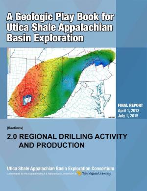 Regional Drilling Activity and Production