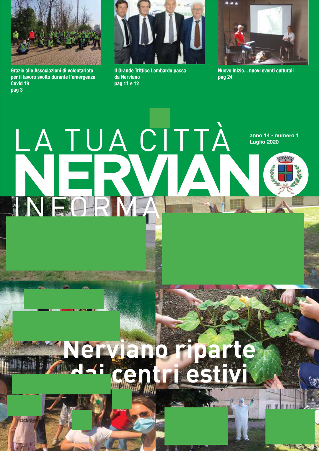 Anno 14 - Numero 1 LA TUA CITTÀ Luglio 2020 NERVIAN INFORMA