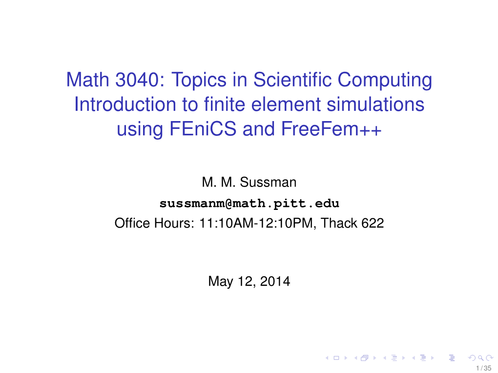 Math 3040: Topics in Scientific Computing Introduction to Finite