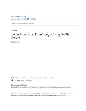 Benny Goodman : from “King of Swing” to Third Stream Jae Ellis Bull