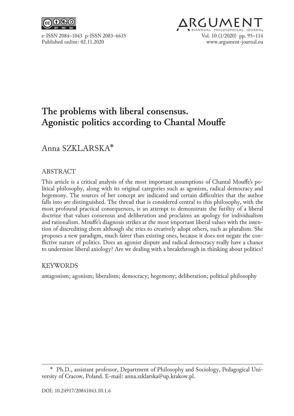 The Problems with Liberal Consensus. Agonistic Politics According to Chantal Mouffe