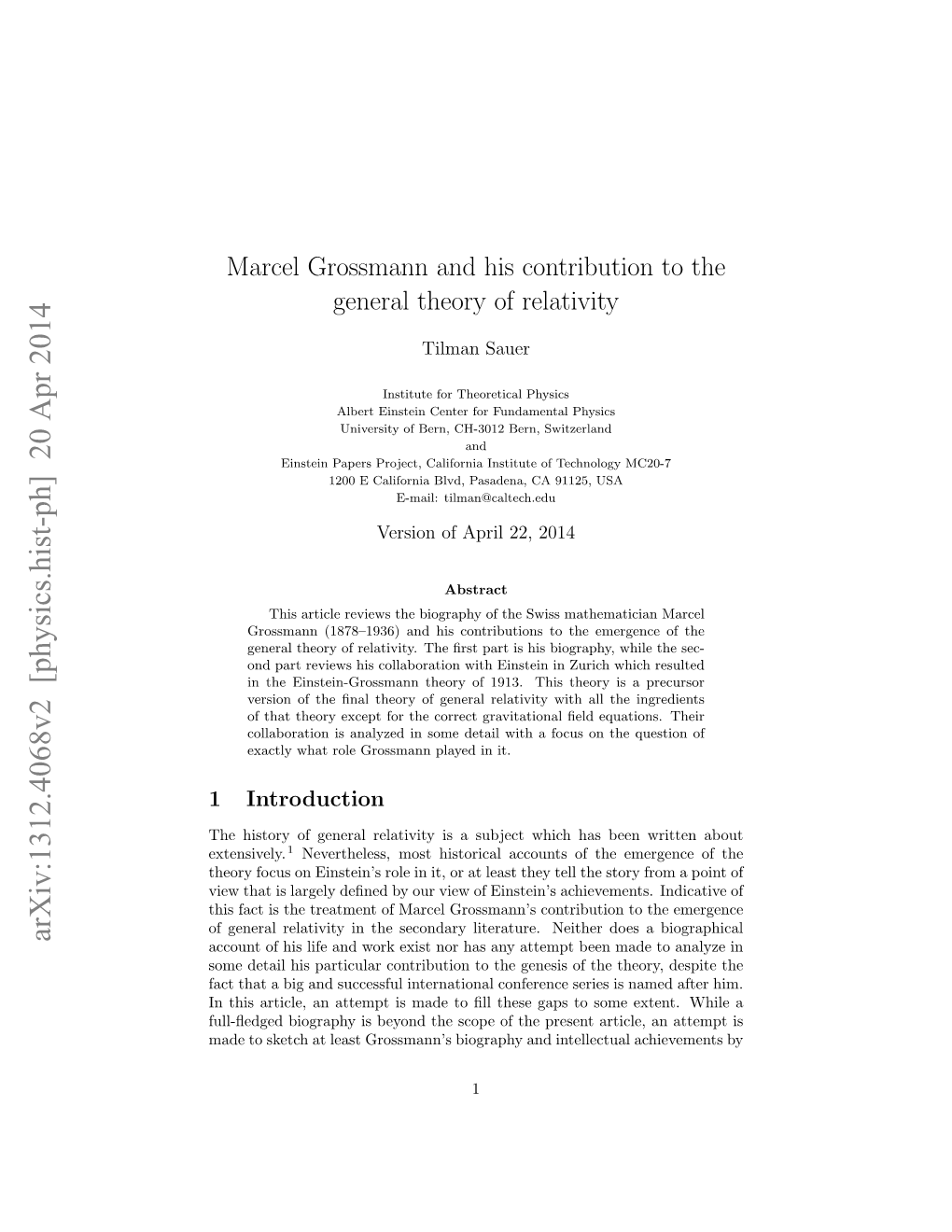 Marcel Grossmann and His Contribution to the General Theory of Relativity