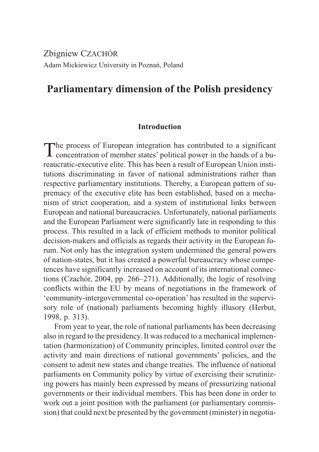 Parliamentary Dimension of the Polish Presidency