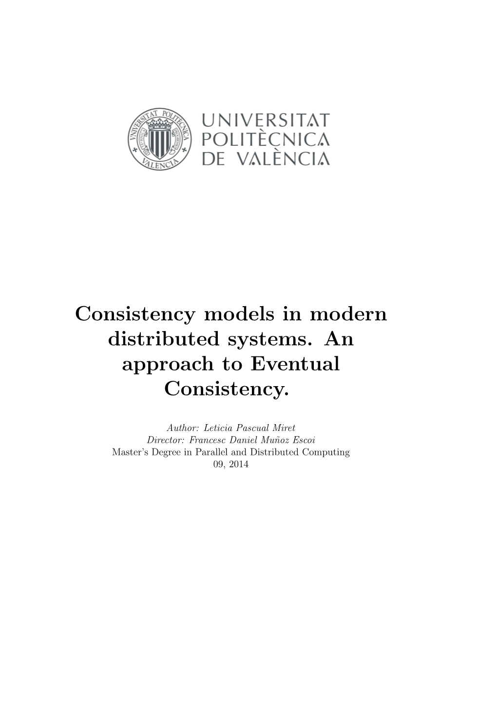 Consistency Models in Modern Distributed Systems. an Approach to Eventual Consistency