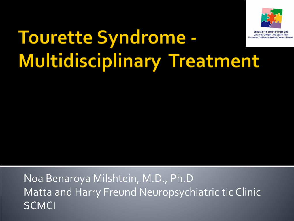 Pharmacotherapy for Tics and Comorbidities