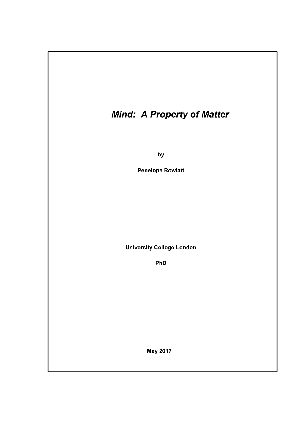 Mind: a Property of Matter