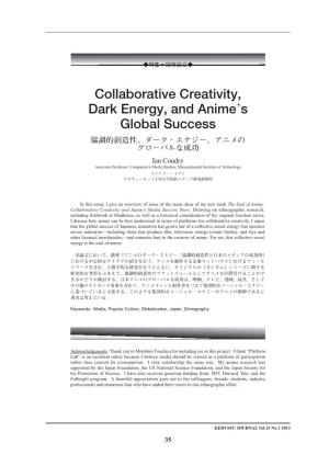 Collaborative Creativity, Dark Energy, and Anime's Global Success