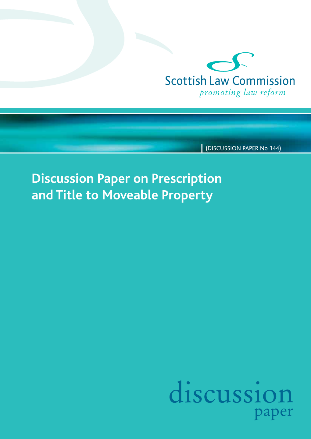 Discussion Paper on Prescription and Title to Moveable Property