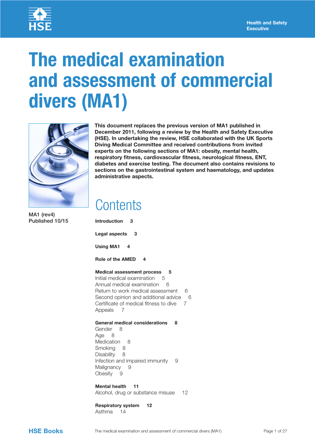 The Medical Examination and Assessment of Commercial Divers (MA1)