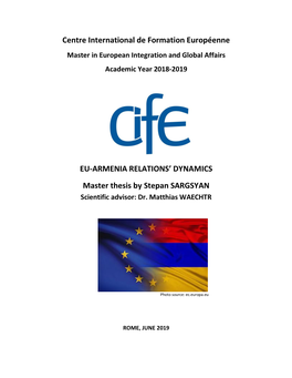 Centre International De Formation Européenne EU-ARMENIA RELATIONS' DYNAMICS Master Thesis by Stepan SARGSYAN