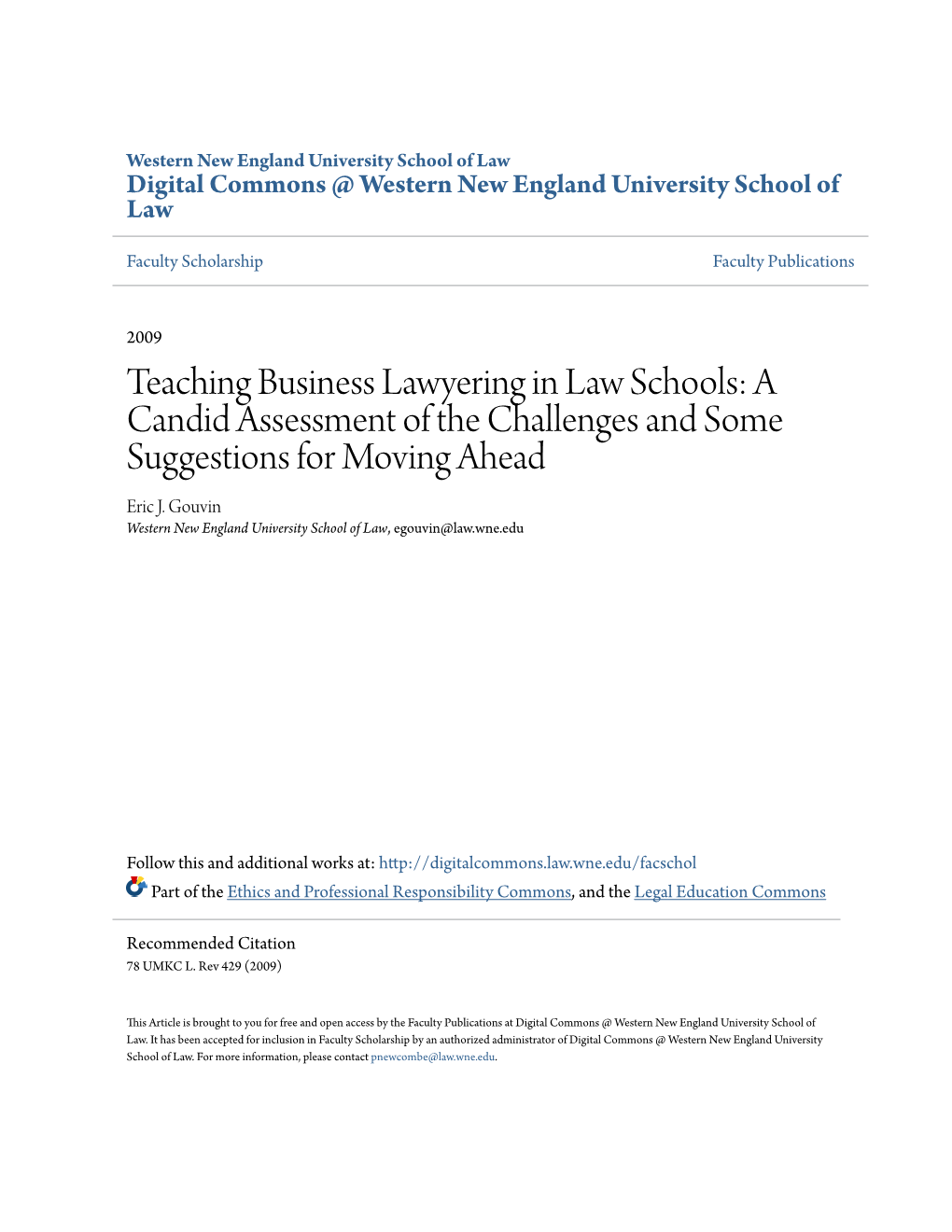 Teaching Business Lawyering in Law Schools: a Candid Assessment of the Challenges and Some Suggestions for Moving Ahead Eric J