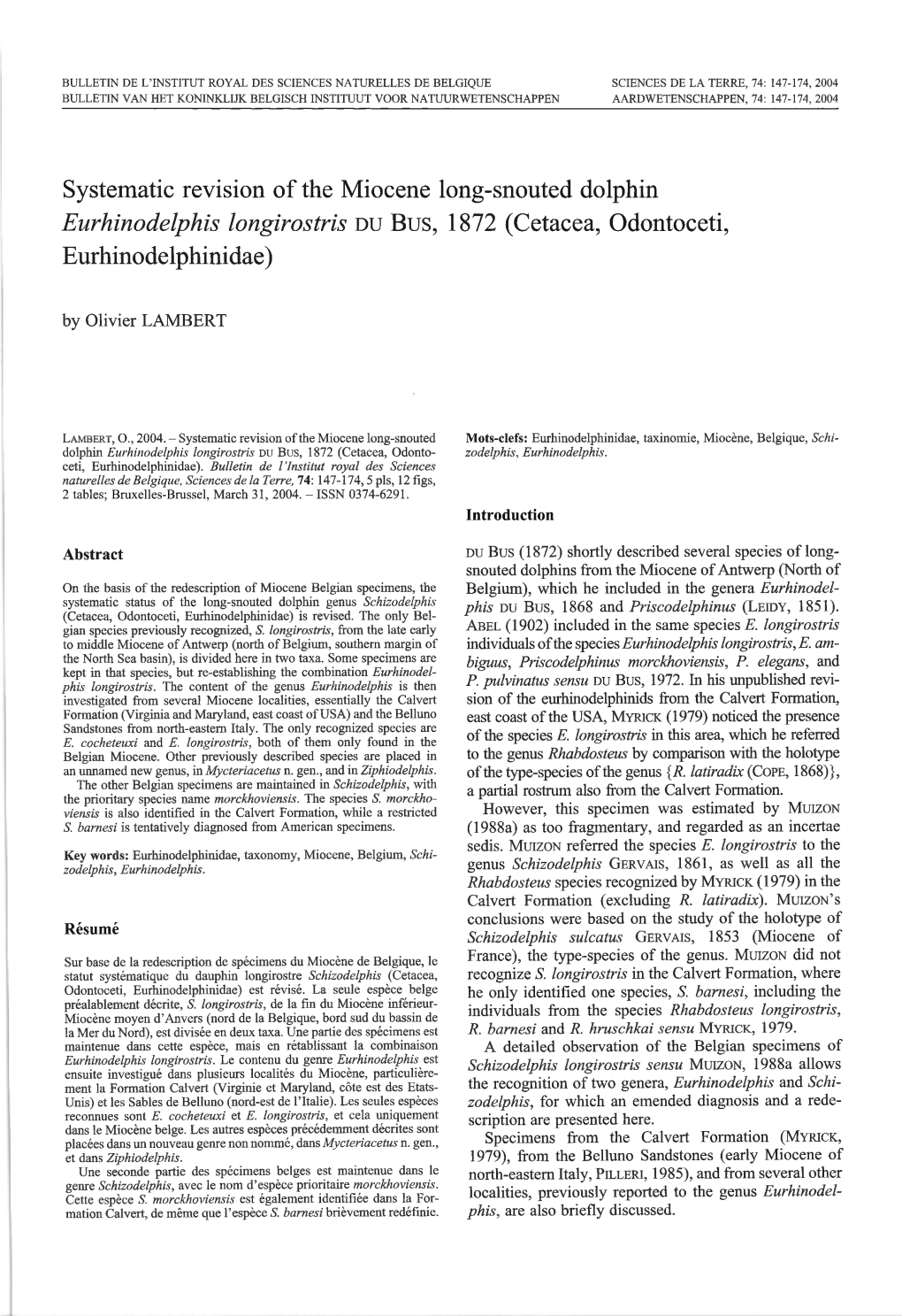 Systematic Revision of the Miocene Long-Snouted Dolphin Eurhinodelphis Longirostris Du Bus, 1872 (Cetacea, Odontoceti, Eurhinodelphinidae)