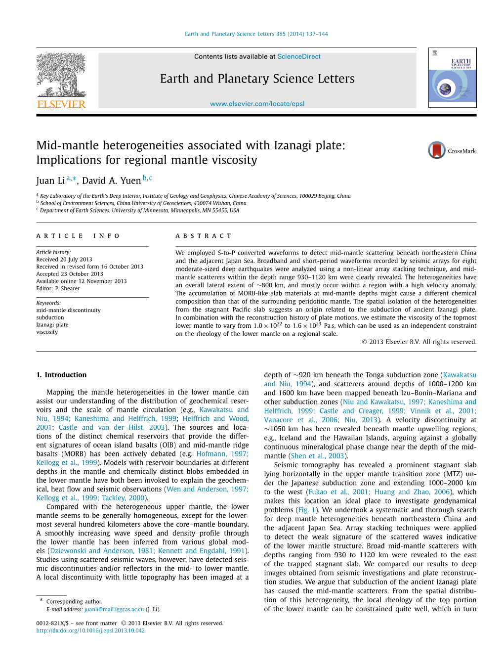 Mid-Mantle Heterogeneities Associated with Izanagi Plate: Implications for Regional Mantle Viscosity ∗ Juan Li A, , David A