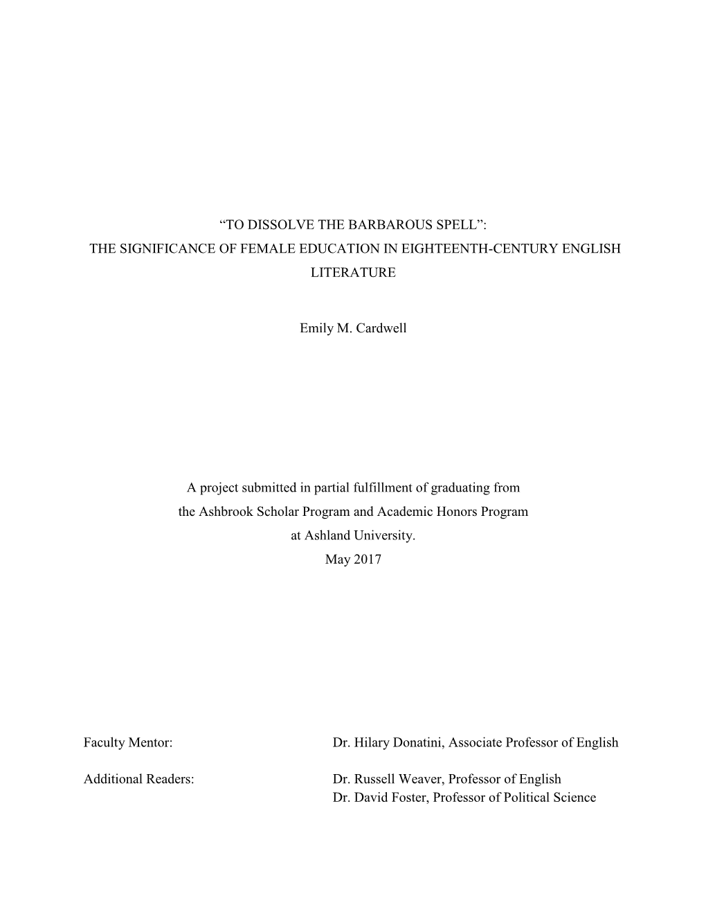 To Dissolve the Barbarous Spell”: the Significance of Female Education in Eighteenth-Century English Literature