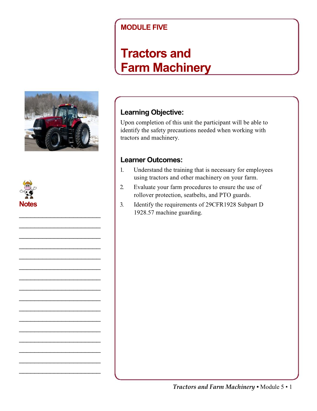 Tractors and Farm Machinery • Module 5 • 1 Tractor Safety