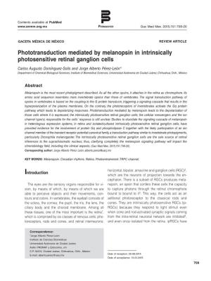 Phototransduction Mediated by Melanopsin in Intrinsically Photosensitive Retinal Ganglion Cells