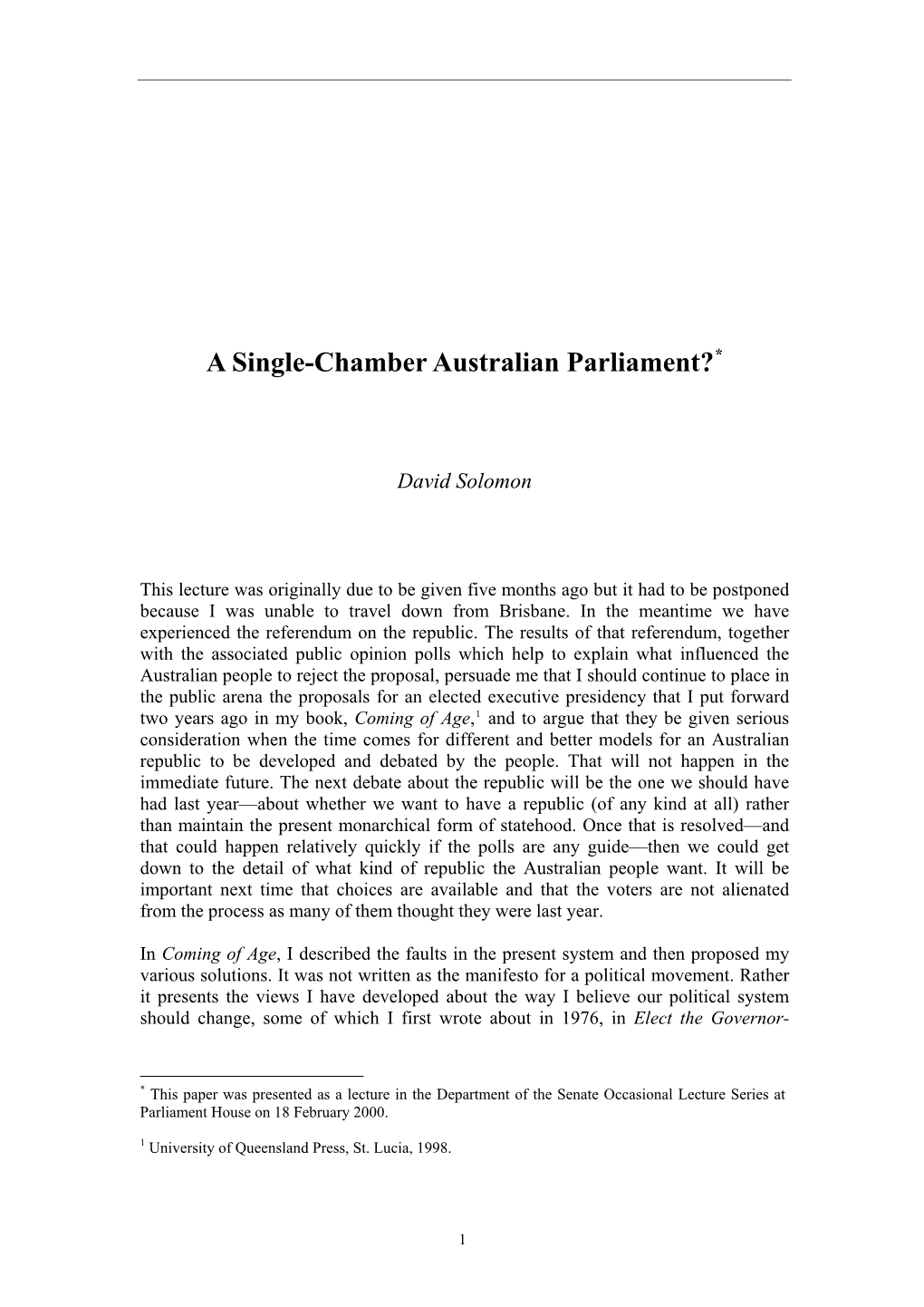 A Single-Chamber Australian Parliament?*