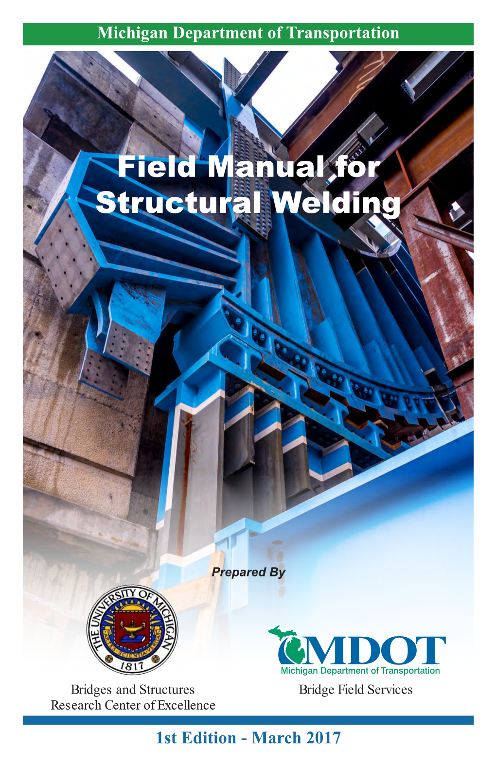 Field Manual for Structural Welding