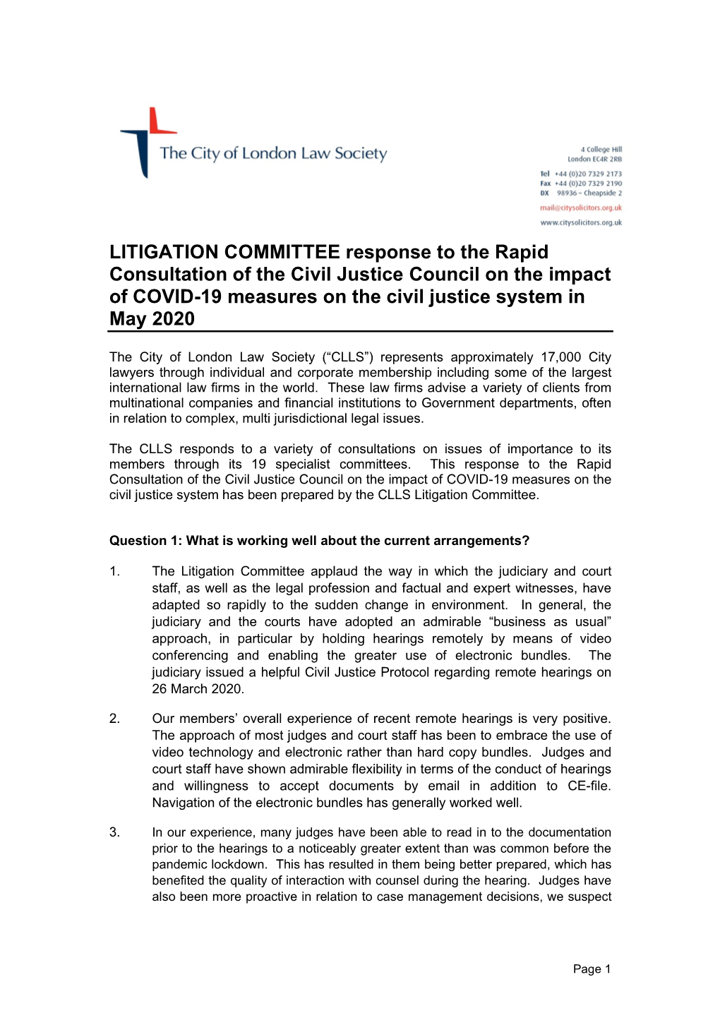 LITIGATION COMMITTEE Response to the Rapid Consultation of the Civil Justice Council on the Impact of COVID-19 Measures on the Civil Justice System in May 2020
