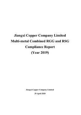 Jiangxi Copper Company Limited Multi-Metal Combined RGG and RSG Compliance Report (Year 2019)