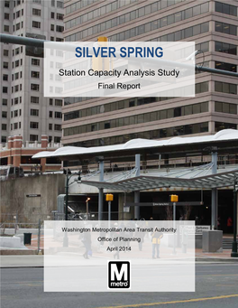 Silver Spring Station Capacity Analysis Study, Final Report