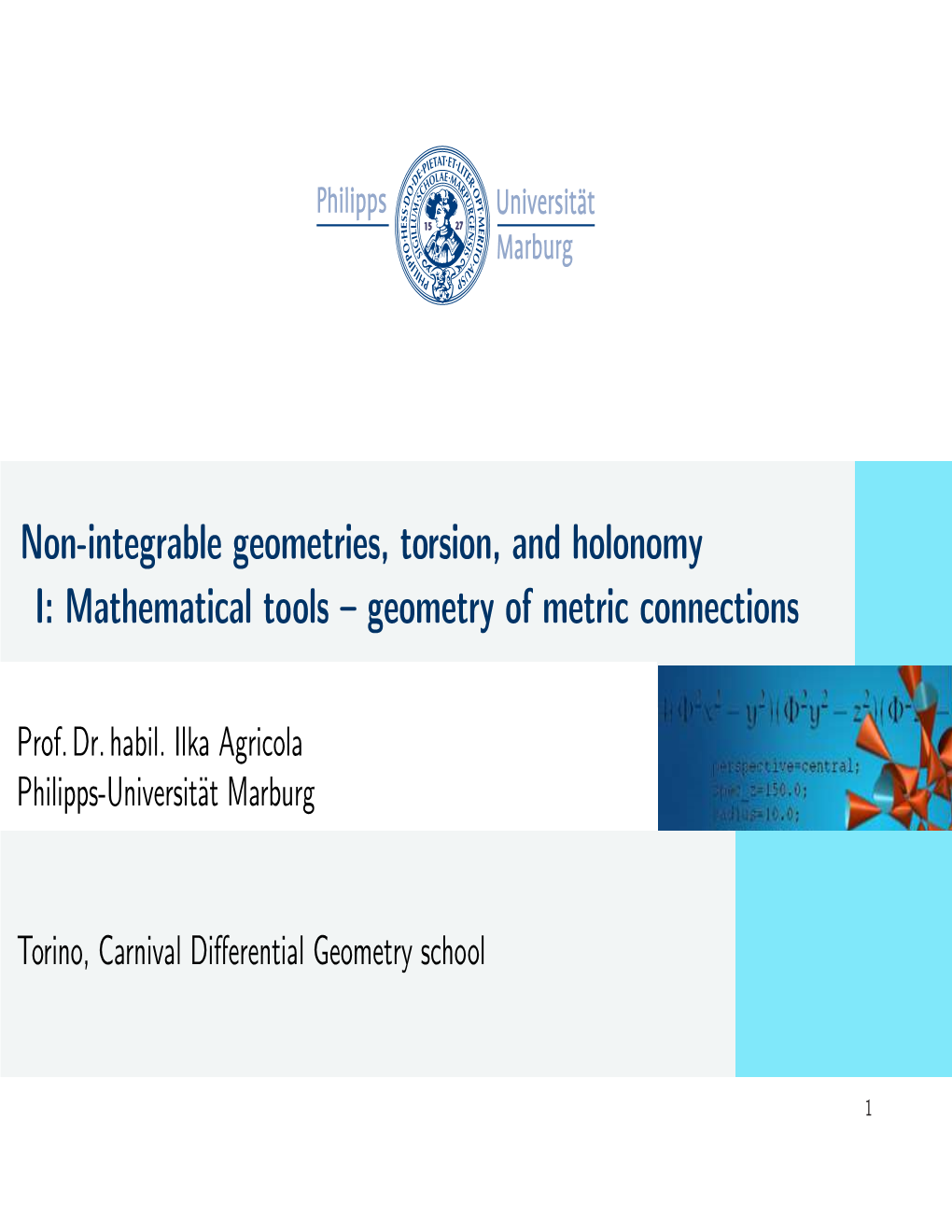 Non-Integrable Geometries, Torsion, and Holonomy I: Mathematical Tools – Geometry of Metric Connections
