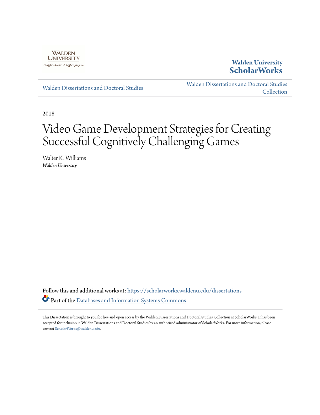 Video Game Development Strategies for Creating Successful Cognitively Challenging Games Walter K