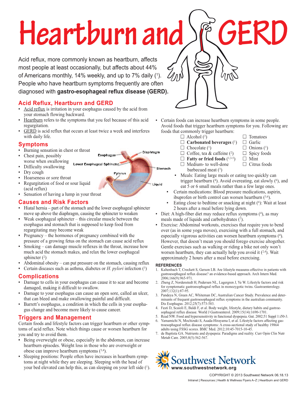 Acid Reflux, Heartburn and GERD Symptoms Causes and Risk Factors Complications Triggers and Management Acid Reflux, More Commonl