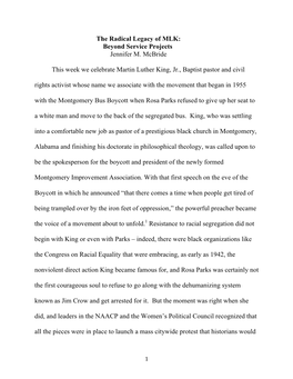 The Radical Legacy of MLK: Beyond Service Projects Jennifer M. Mcbride This Week We Celebrate Martin Luther King, Jr., Baptist P