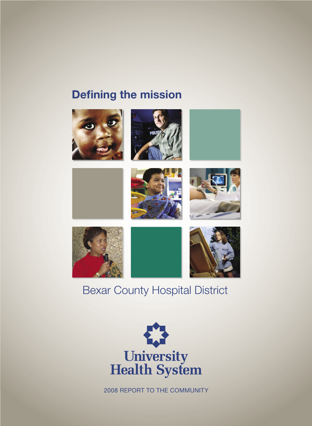 Defining the Mission Bexar County Hospital District