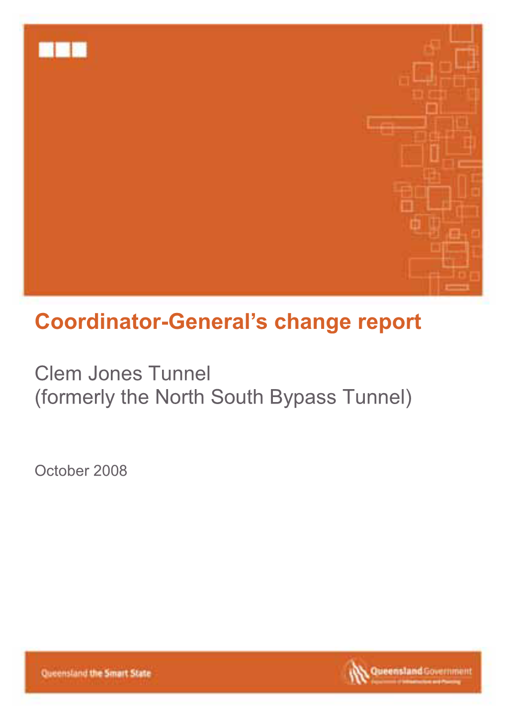 Clem Jones Tunnel (Formerly the North South Bypass Tunnel)