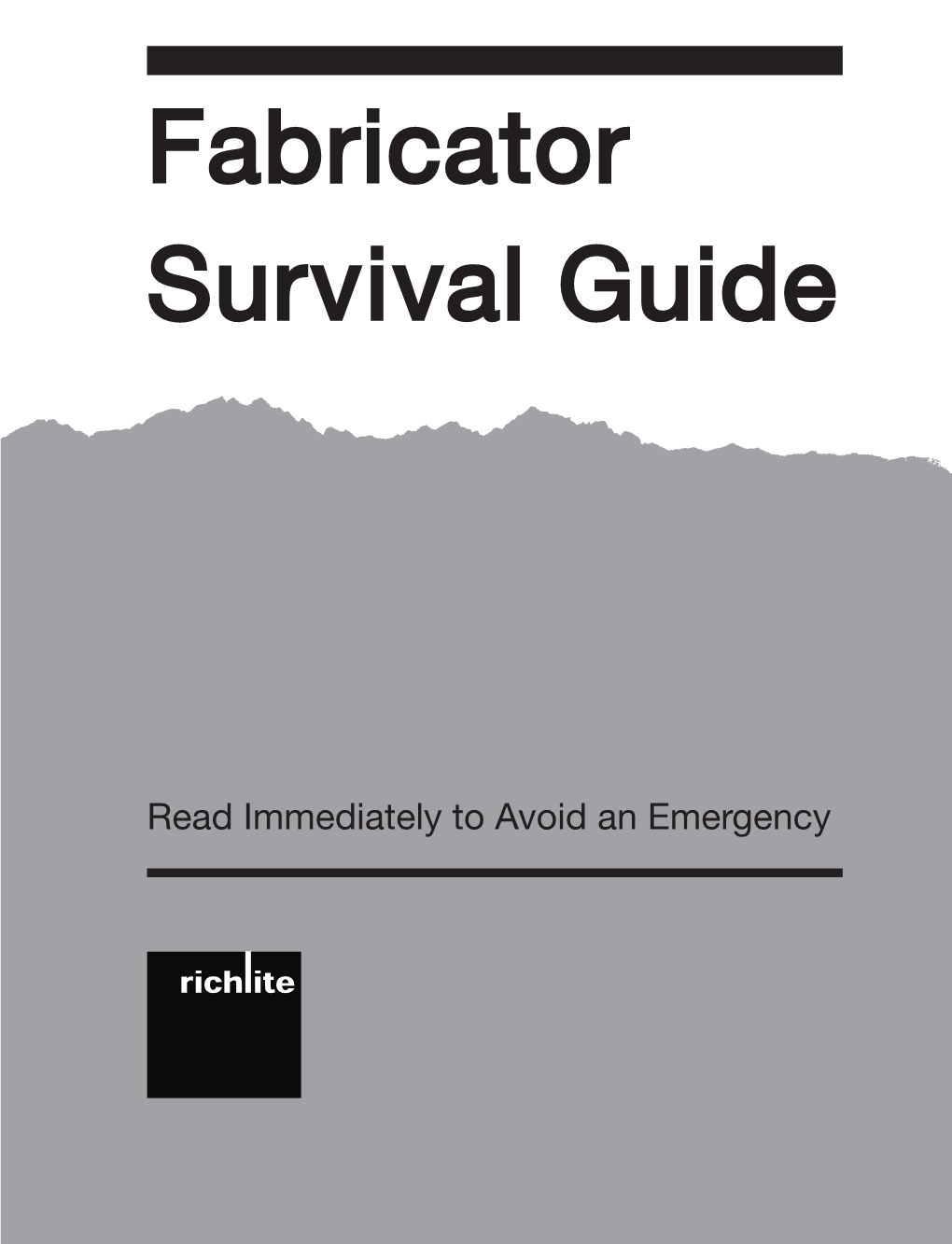 Fabricator Survival Guide