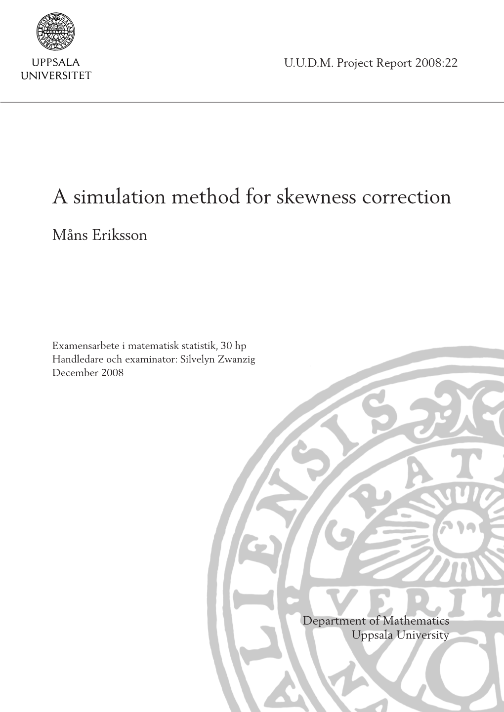 A Simulation Method for Skewness Correction