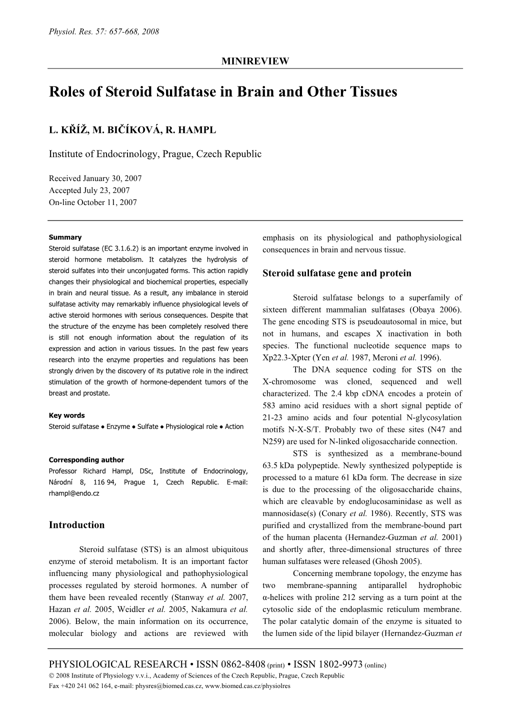 Roles of Steroid Sulfatase in Brain and Other Tissues