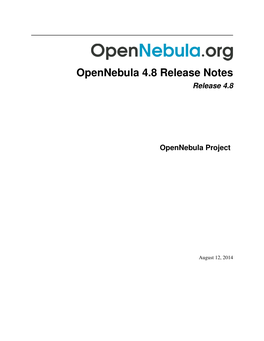 Opennebula 4.8 Release Notes Release 4.8
