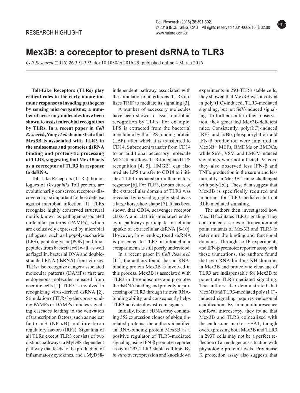 Mex3b, a Coreceptor to Present Dsrna to TLR3