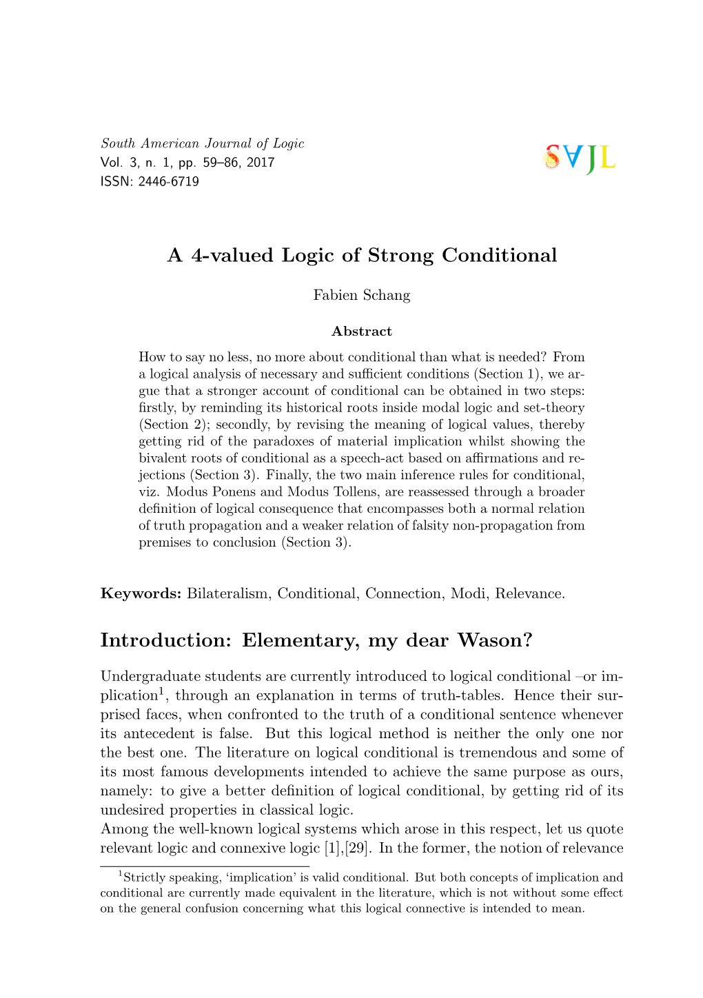 A 4-Valued Logic of Strong Conditional Introduction