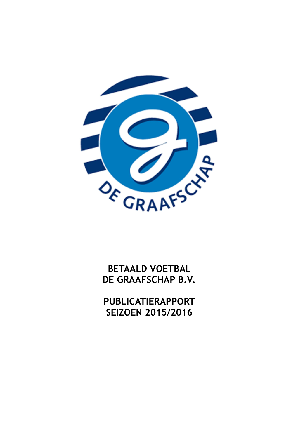 De Graafschap Publicatiecijfers 2015-2016