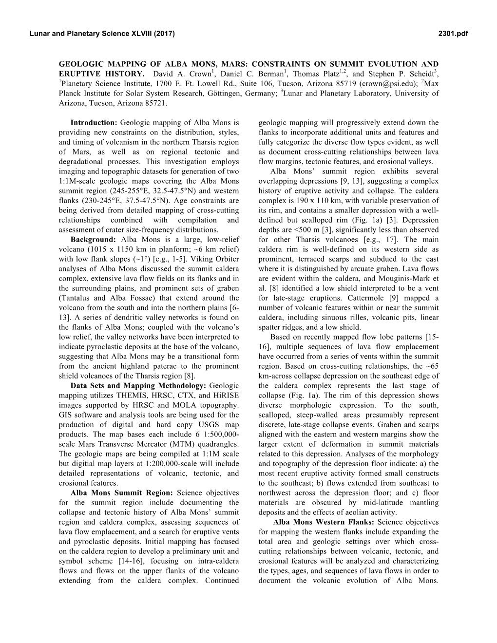 GEOLOGIC MAPPING of ALBA MONS, MARS: CONSTRAINTS on SUMMIT EVOLUTION and ERUPTIVE HISTORY. David A. Crown1, Daniel C. Berman1, Thomas Platz1,2, and Stephen P